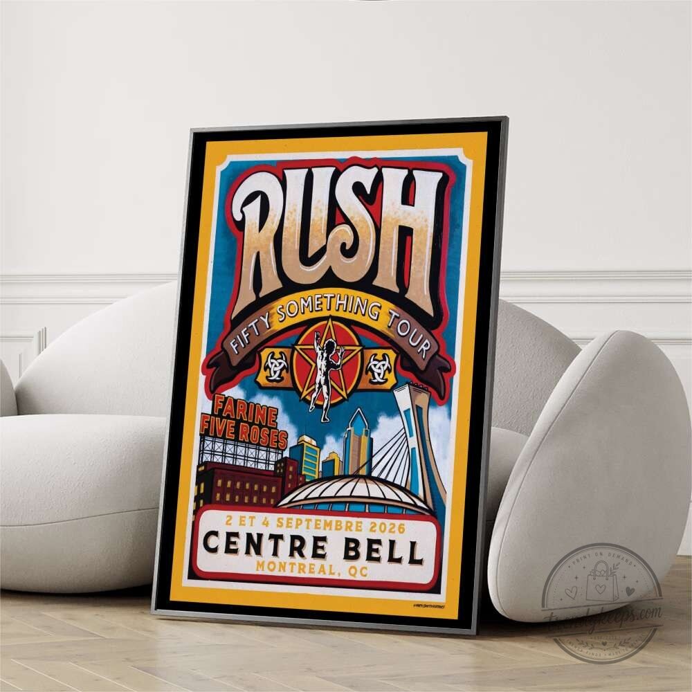 Rush Fifty Something Tour 2026 Centre Bell Concert Poster Wall Art 4 Rush Fifty Something Tour 2026 Centre Bell Concert Poster Wall Art