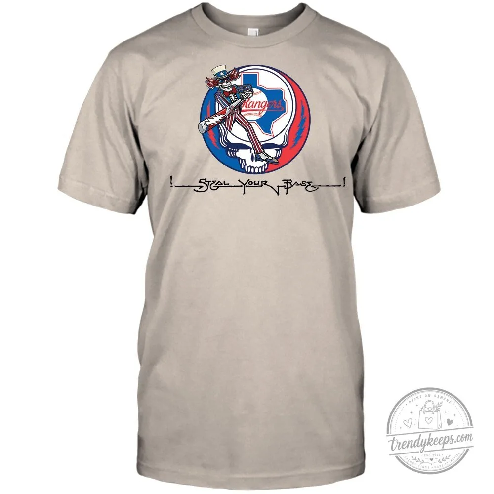 Grateful Dead Texas Rangers Steal Your Base Uncle Sam Skeleton Baseball T-Shirt 1 Grateful Dead Texas Rangers Steal Your Base Uncle Sam Skeleton Baseball T-Shirt